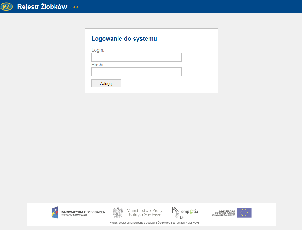 Informacje ogólne 2. Informacje ogólne 2.1. Logowanie do systemu Aby zalogować się do aplikacji należy w przeglądarce wpisać adres, co spowoduje pojawienie się niżej ukazanego okna.