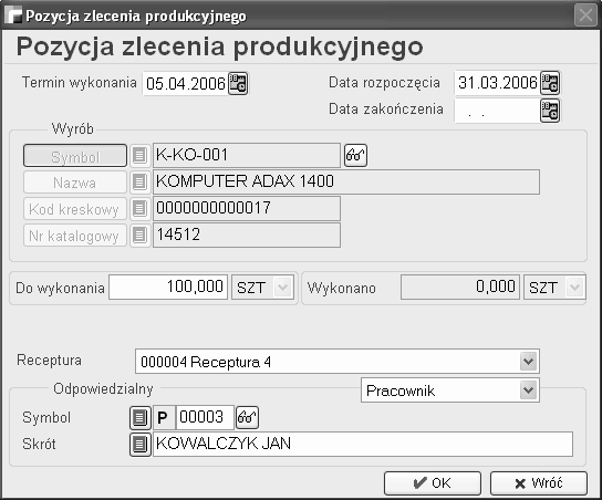 Pozycje zlecenia produkcyjnego Poszczególne pozycje zlecenia mogą zawierać indywidualne parametry takie jak: Termin wykonania Termin realizacji pozycji zlecenia Data rozpoczęcia Data rozpoczęcia