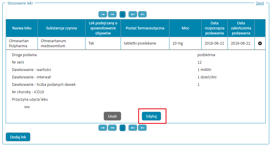 Rysunek 80 Zgłoszenie NDPL Stosowane leki Wówczas system wyświetli dane szczegółowe (jeśli zostały wprowadzone) wybranego leku oraz dostępne