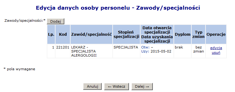 Usuń wybór opcji umożliwi usunięcie Uprawnienia zawodowego zarejestrowanego w danych osoby personelu.