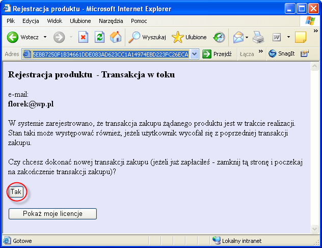Uwaga: jeżeli użytkownik dla danego produktu jest w trakcie realizacji transakcji zakupu licencji lub się z niej wycofał zostanie wyświetlona strona: Uwaga: jeżeli transakcja jest w normalnym toku