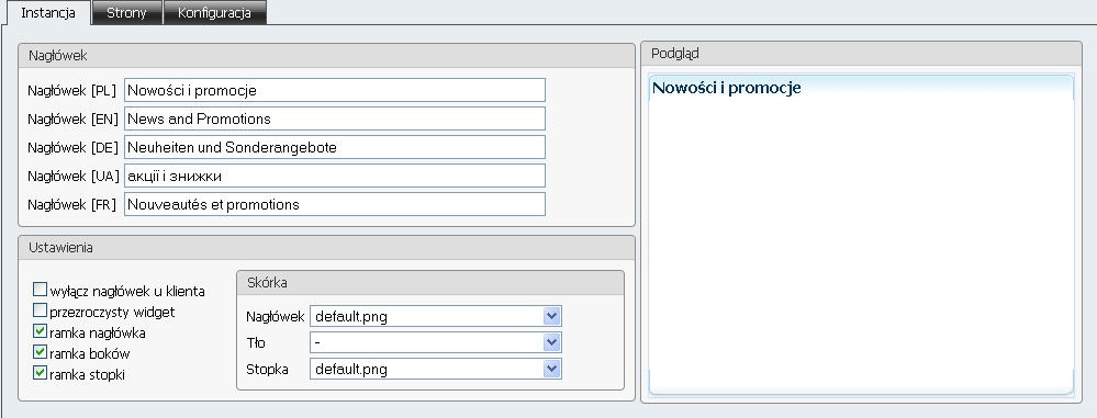 Zakładka Instancja Zakładka Strony Zakładka Konfiguracja Zakładka Konfiguracja (Wersje językowe) dla pluginu Tekst oraz Prezentacja produktu Uwaga: W przypadku pluginów zaniechanych na formularzu z