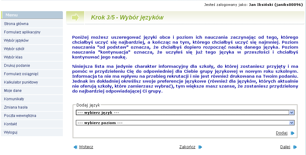 Krok trzeci Wybór języków Starostwo Powiatowe w Kartuzach W tym etapie rejestracji należy dokonać wyboru języków, których chcesz się uczyć.