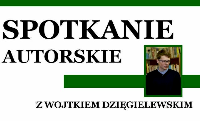 6 Dnia 28 lutego 2014r. biblioteka szkolna Gimnazjum nr 1 w Kłodawie gościła Wojtka Dzięgielewskiego - autora książki,,róża 5.