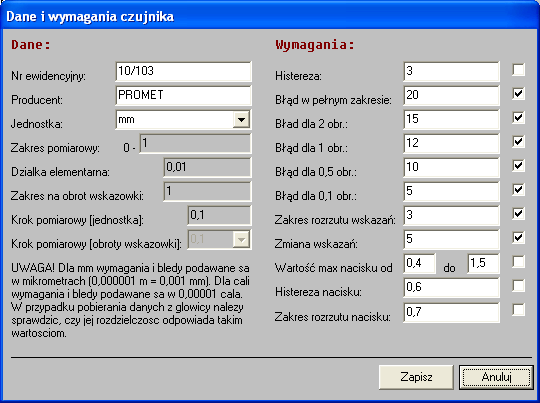 - 6 - Po wpisaniu danych czujnika realizujemy zadania przedstawione w dalszej części instrukcji Zadanie 6 Wyznaczyć błędy wskazań czujnika.