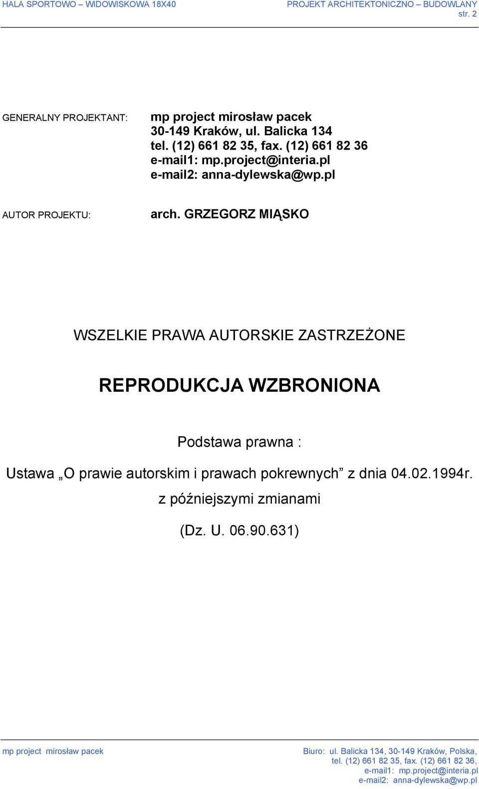 GRZEGORZ MIĄSKO WSZELKIE PRAWA AUTORSKIE ZASTRZEŻONE REPRODUKCJA WZBRONIONA