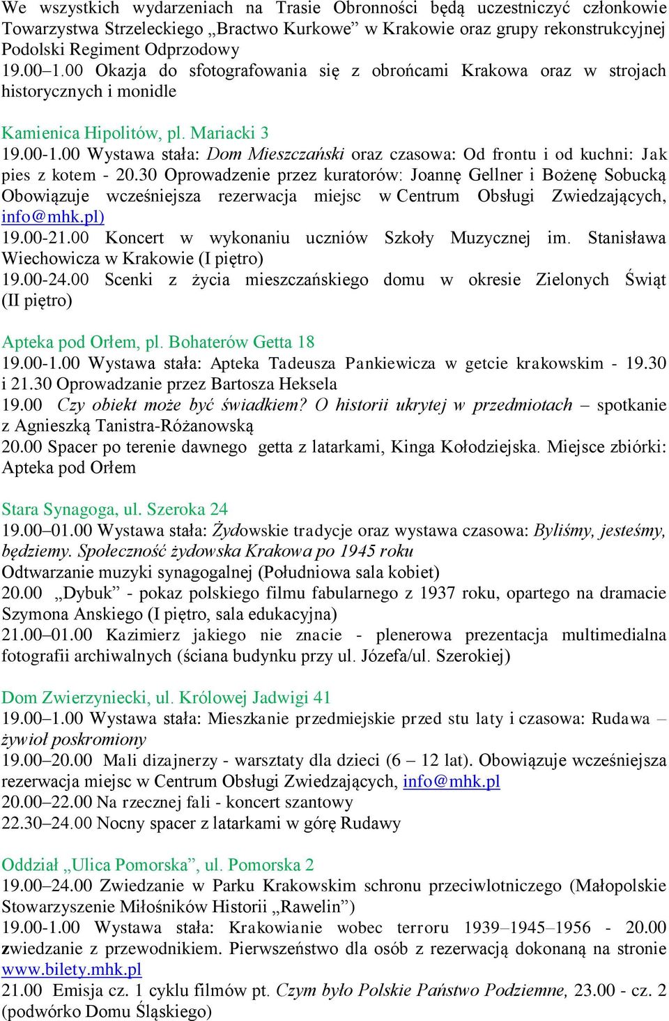 00 Wystawa stała: Dom Mieszczański oraz czasowa: Od frontu i od kuchni: Jak pies z kotem - 20.