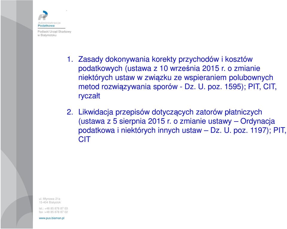 Likwidacja przepisów dotyczących zatorów płatniczych (ustawa z 5 sierpnia 2015 r.