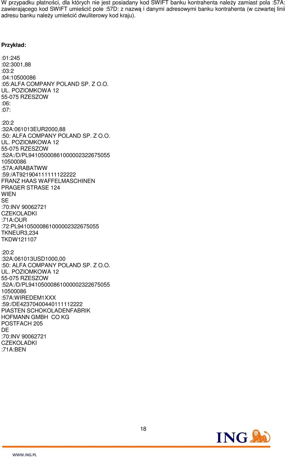 POZIOMKOWA 12 55-075 RZESZOW :06: :07: :20:2 :32A:061013EUR2000,88 :50: ALFA COMPANY POLAND SP. Z O.O. UL.