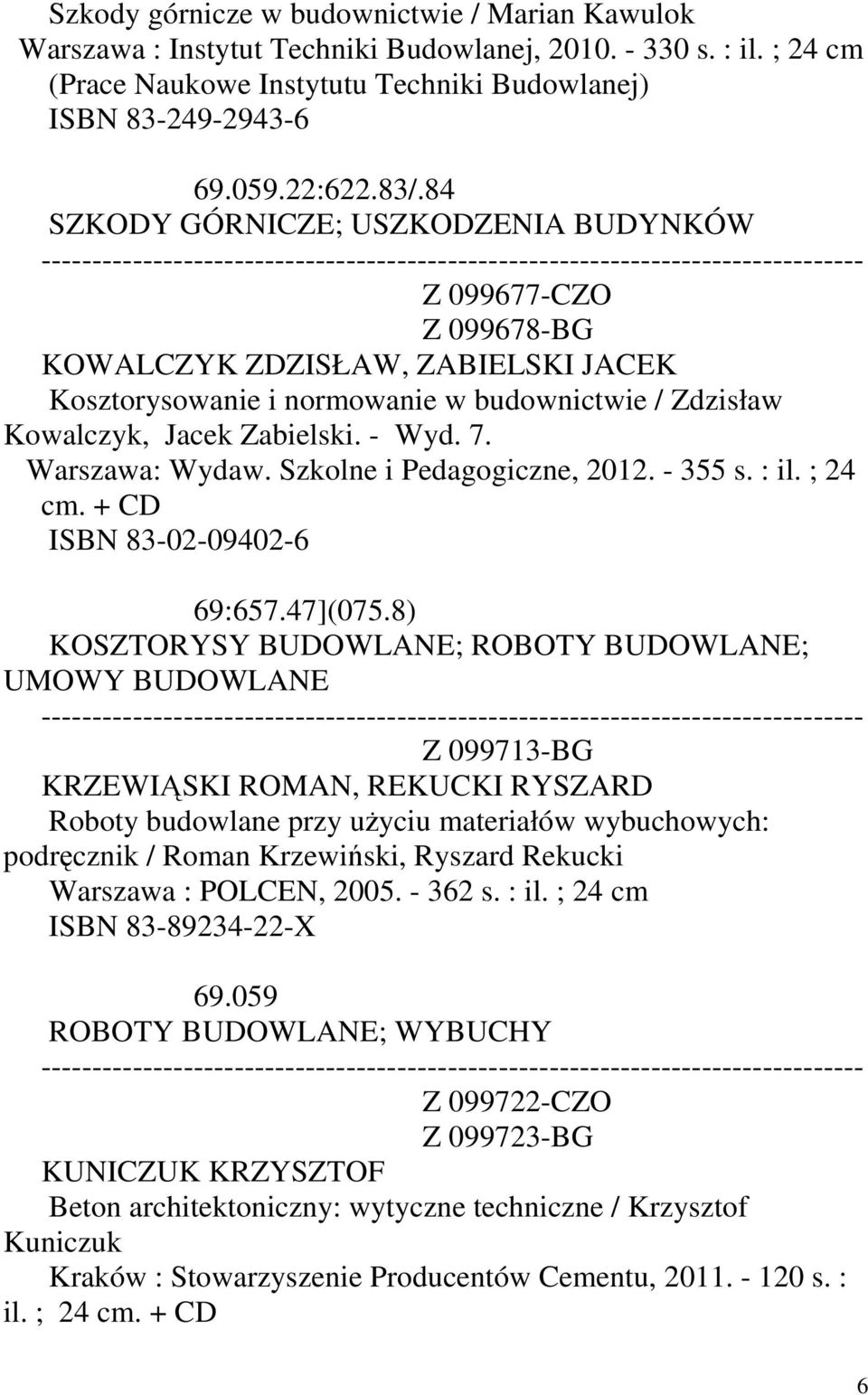 Warszawa: Wydaw. Szkolne i Pedagogiczne, 2012. - 355 s. : il. ; 24. + CD ISBN 83-02-09402-6 69:657.47](075.