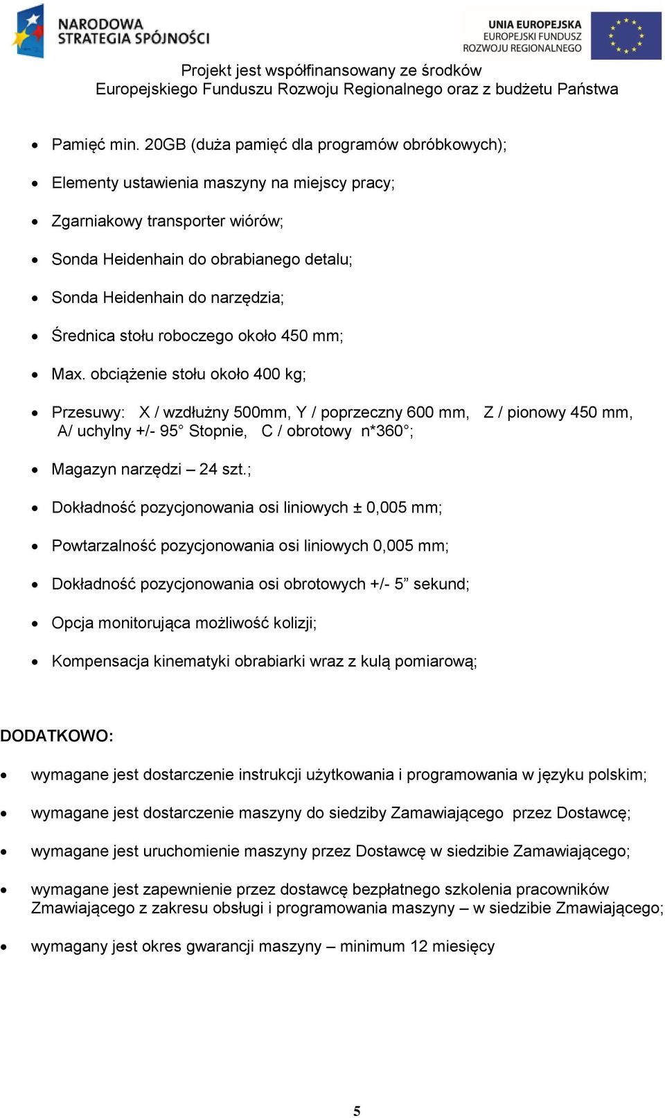 Średnica stołu roboczego około 450 mm; Max.