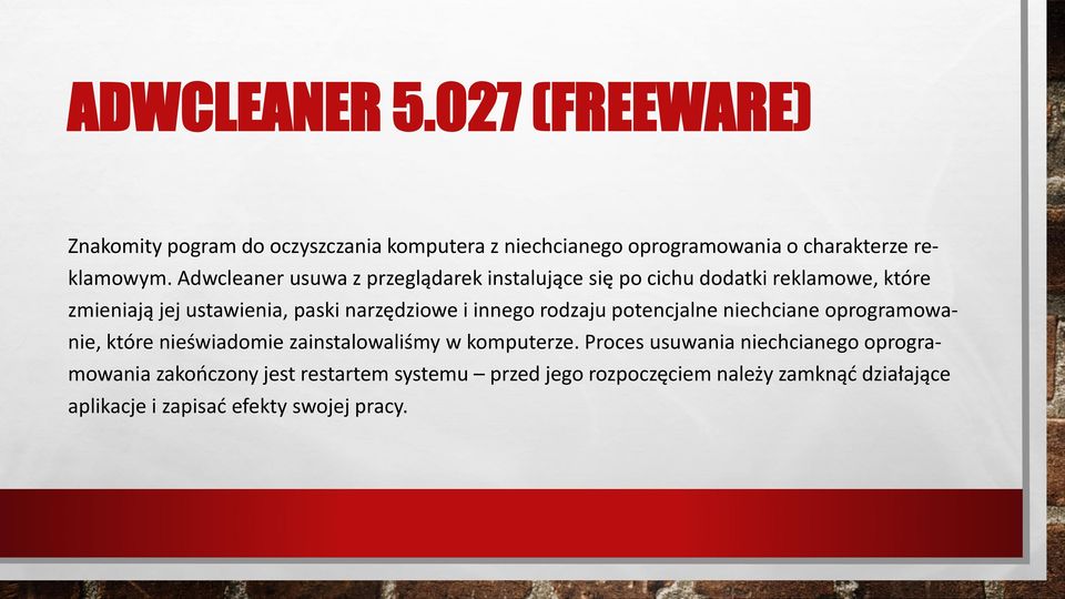 innego rodzaju potencjalne niechciane oprogramowanie, które nieświadomie zainstalowaliśmy w komputerze.