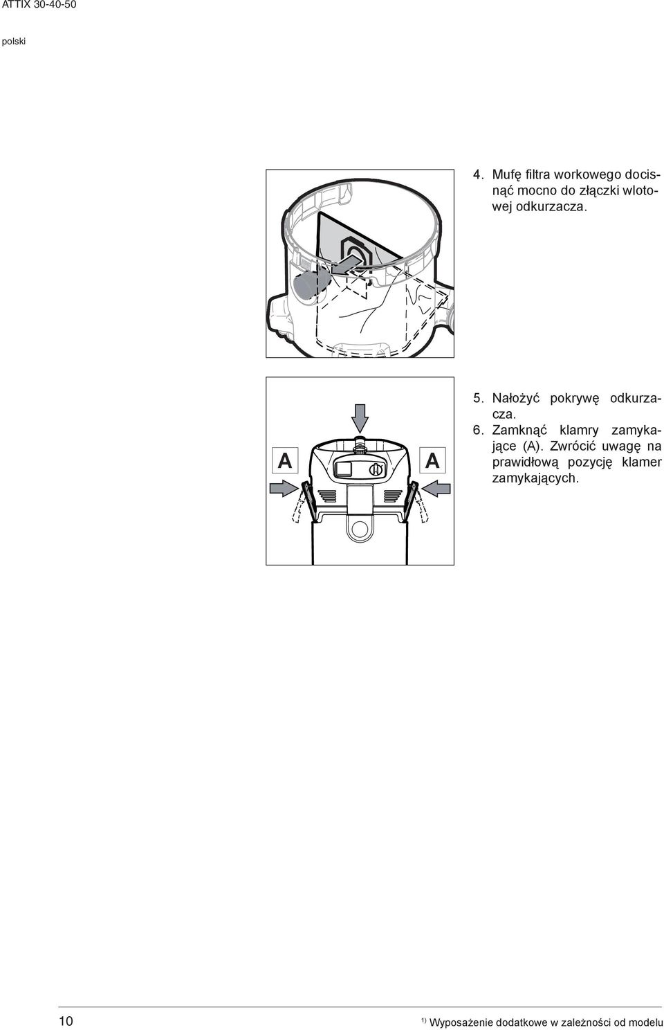 wlotowej odkurzacza. 5. 6.