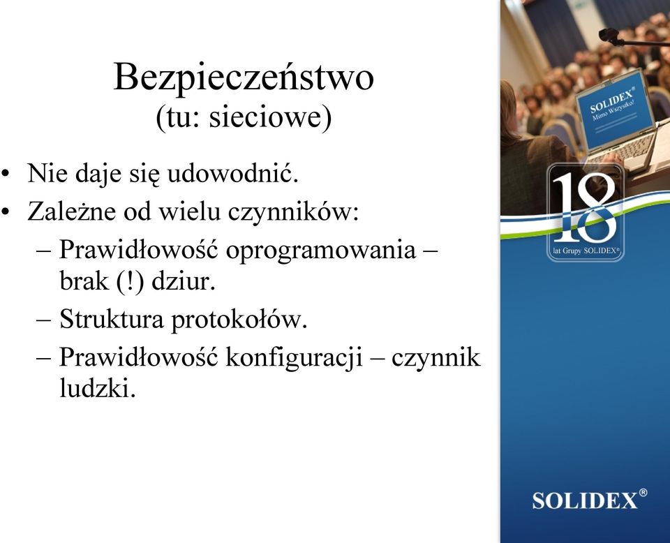 Zależne od wielu czynników: Prawidłowość