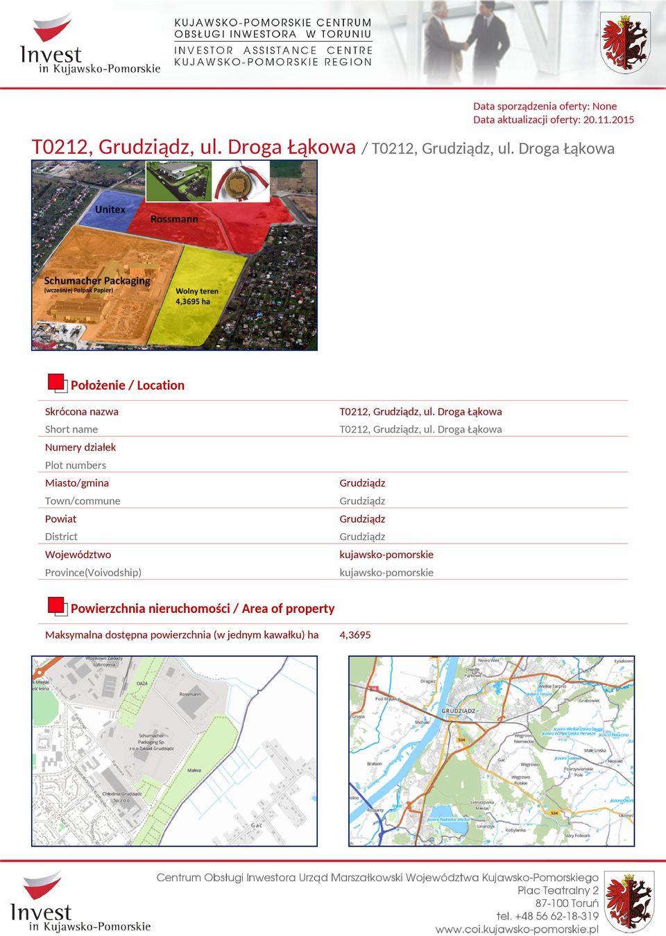 Droga Łąkowa umery działek Plot numbers Miasto/gmina own/commune Powiat District Województwo kujawsko-pomorskie