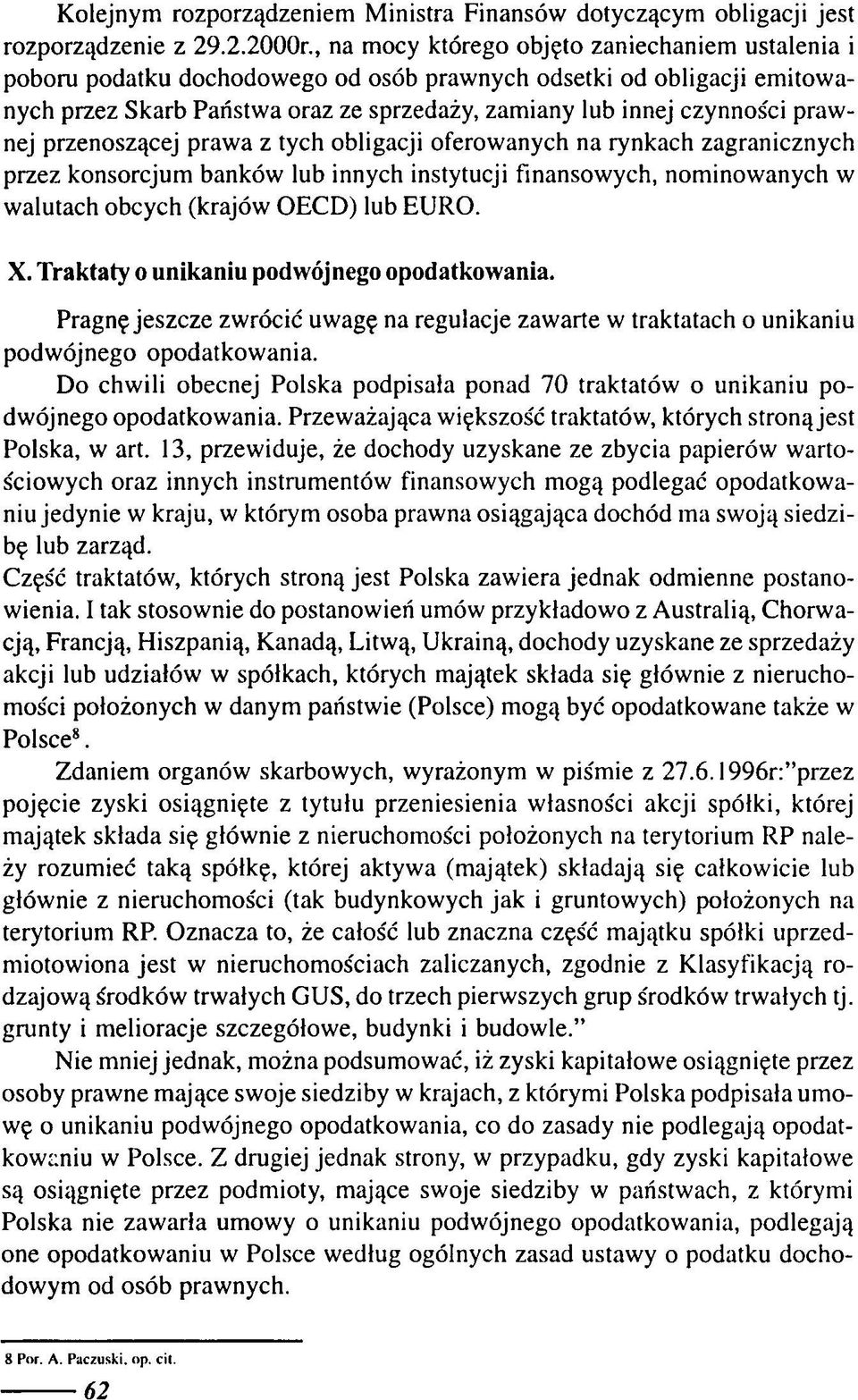 praw nej przenoszącej praw a z tych obligacji oferowanych na rynkach zagranicznych przez konsorcjum banków lub innych instytucji finansowych, nom inowanych w w alutach obcych (krajów OECD) lub EURO.