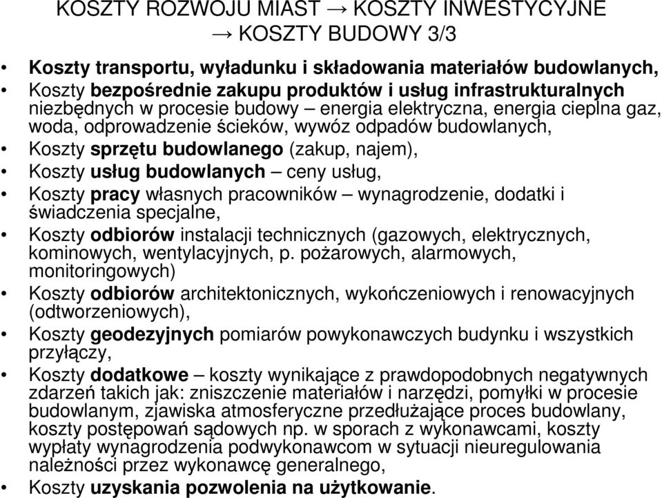 ceny usług, Koszty pracy własnych pracowników wynagrodzenie, dodatki i świadczenia specjalne, Koszty odbiorów instalacji technicznych (gazowych, elektrycznych, kominowych, wentylacyjnych, p.