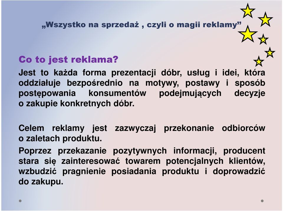 postępowania konsumentów podejmujących decyzje o zakupie konkretnych dóbr.