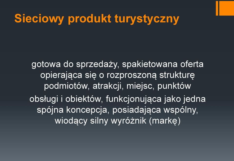 atrakcji, miejsc, punktów obsługi i obiektów, funkcjonująca jako