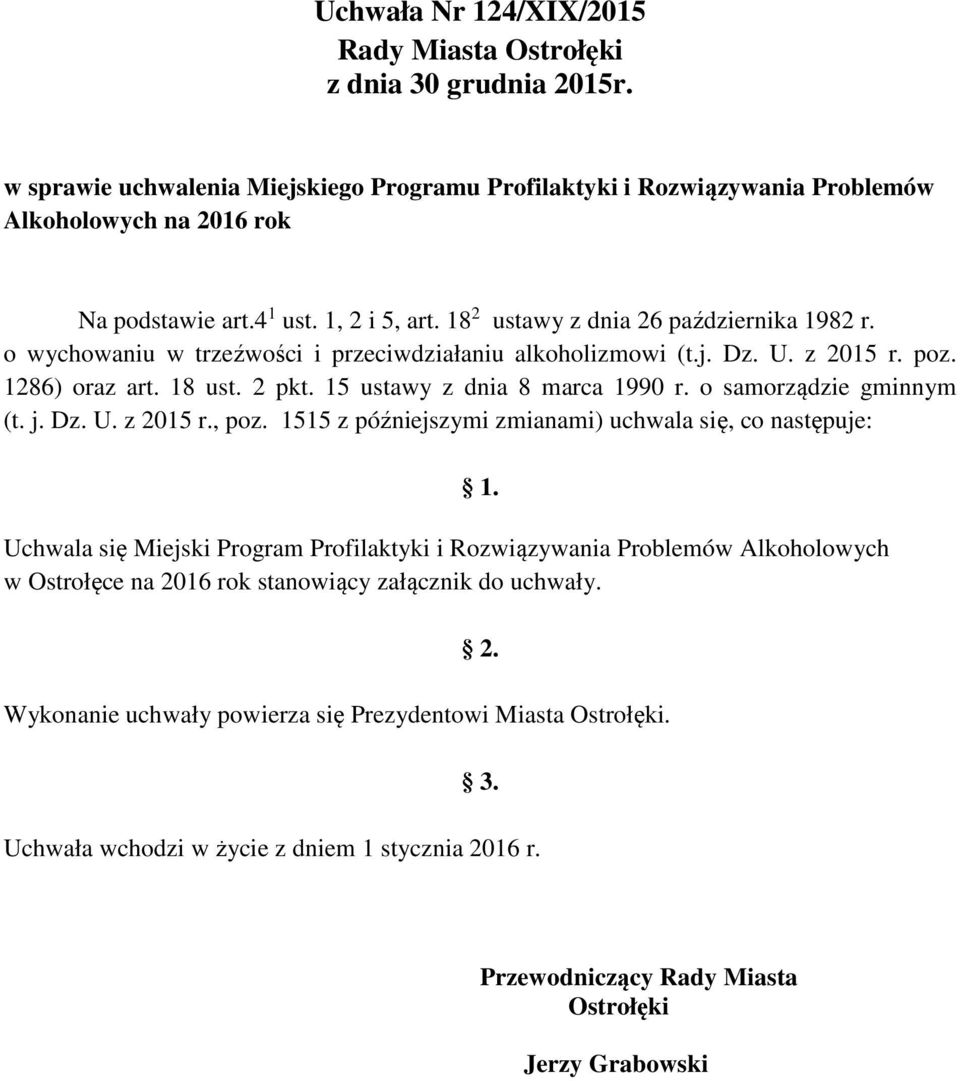 15 ustawy z dnia 8 marca 1990 r. o samorządzie gminnym (t. j. Dz. U. z 2015 r., poz.