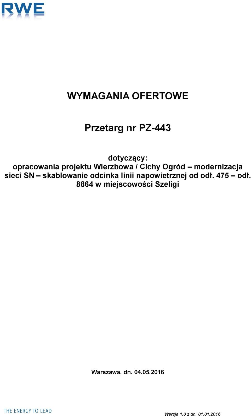 skablowanie odcinka linii napowietrznej od odł. 475 odł.