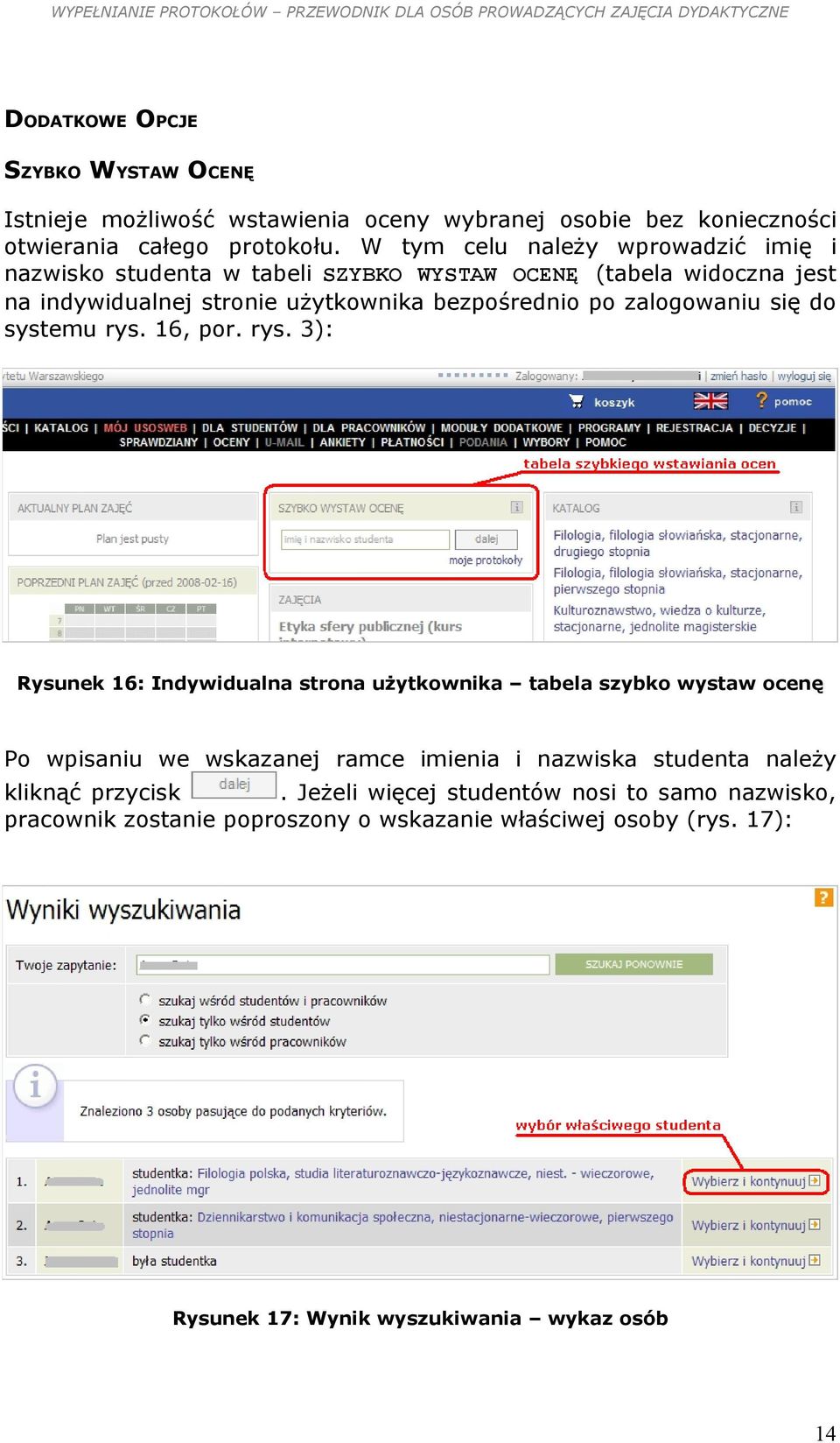 zalogowaniu się do systemu rys.