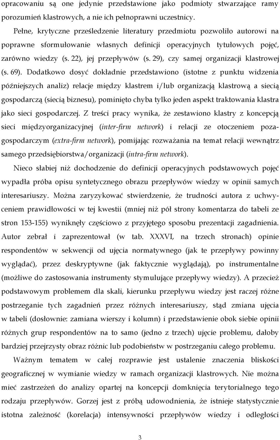 29), czy samej organizacji klastrowej (s. 69).