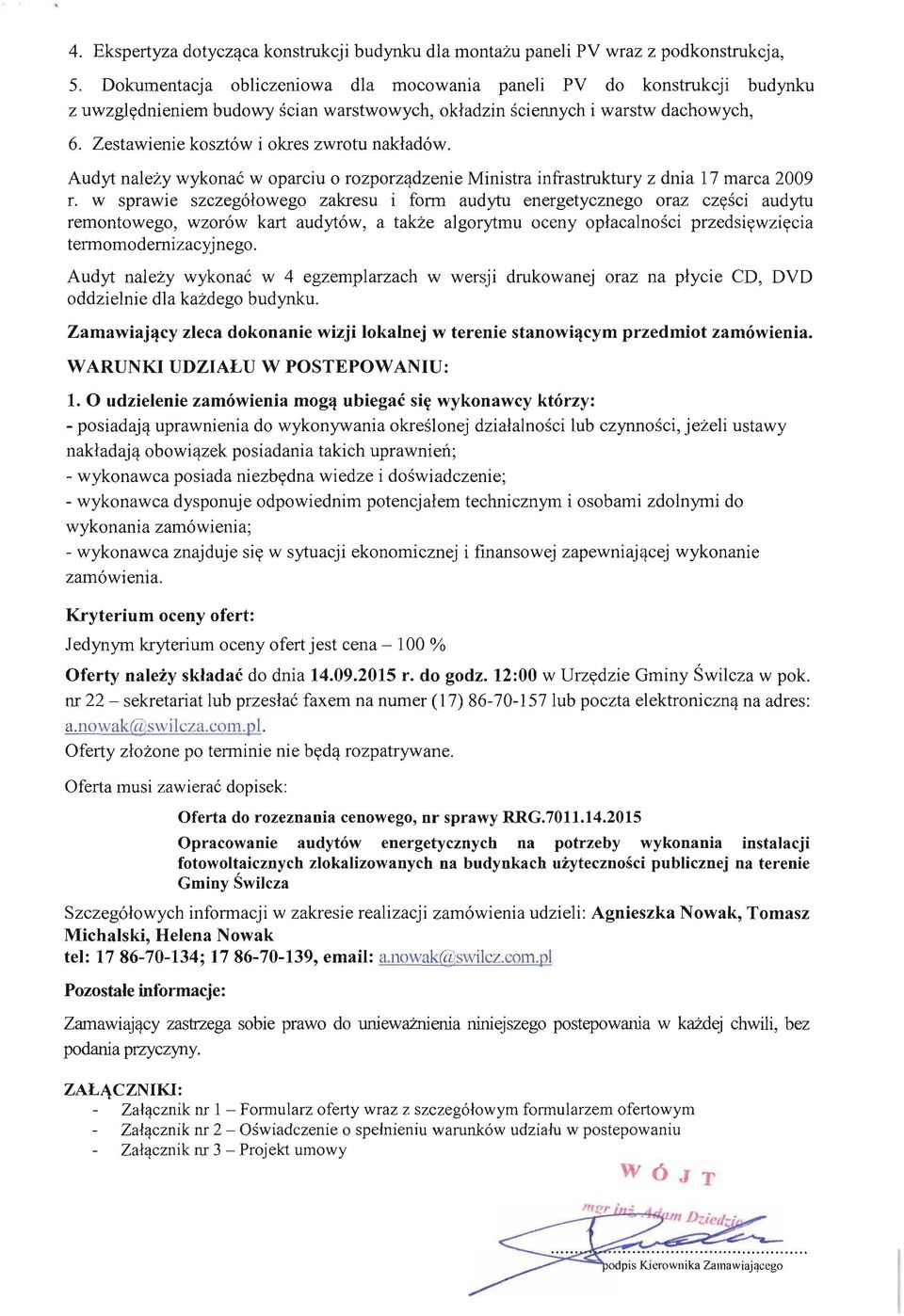 Zestawienie kosztów i okres zwrotu nakładów. Audyt należy wykonać w oparciu o rozporządzenie Ministra infrastruktury z dnia 17 marca 2009 r.