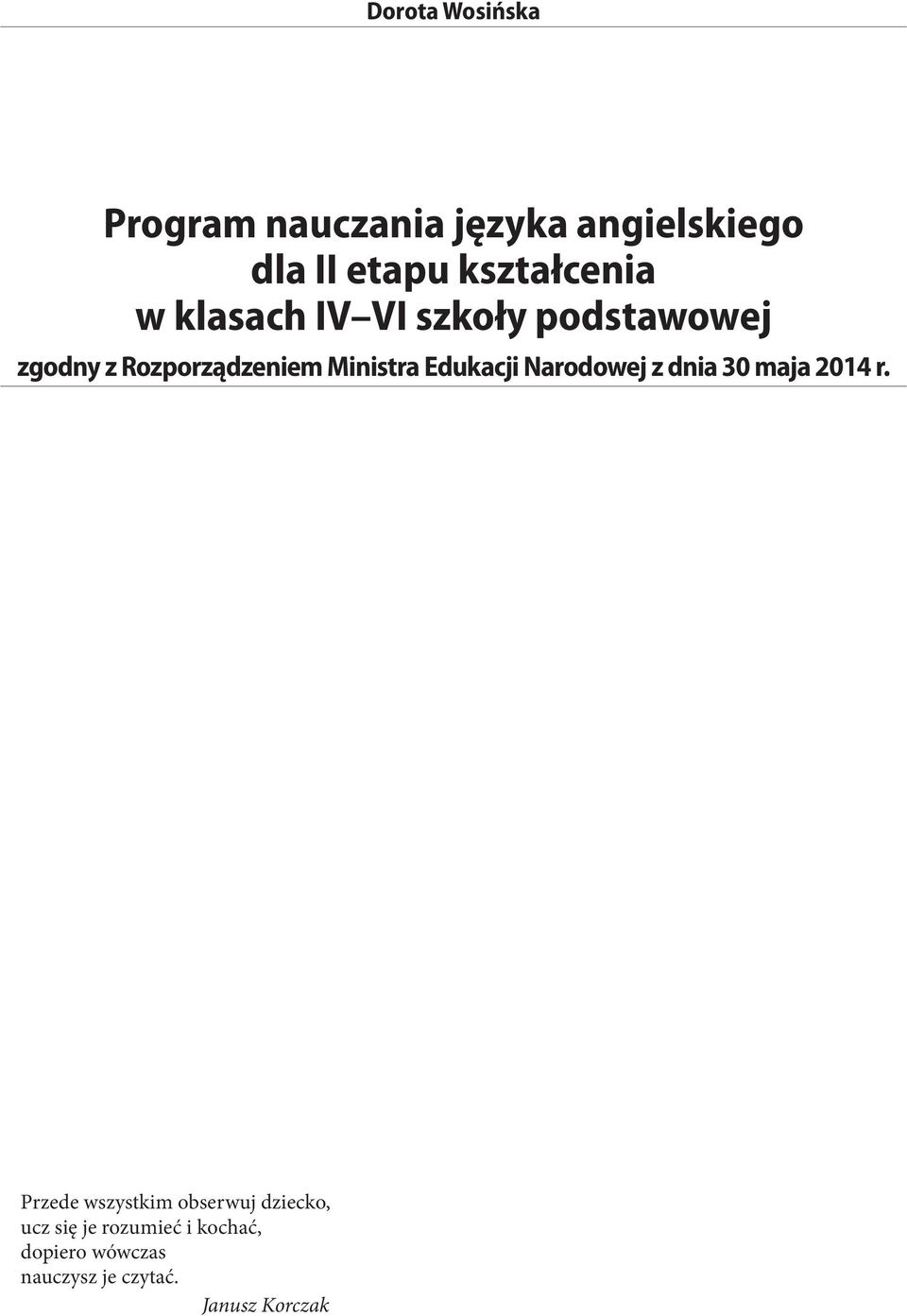 Ministra Edukacji Narodowej z dnia 30 maja 2014 r.