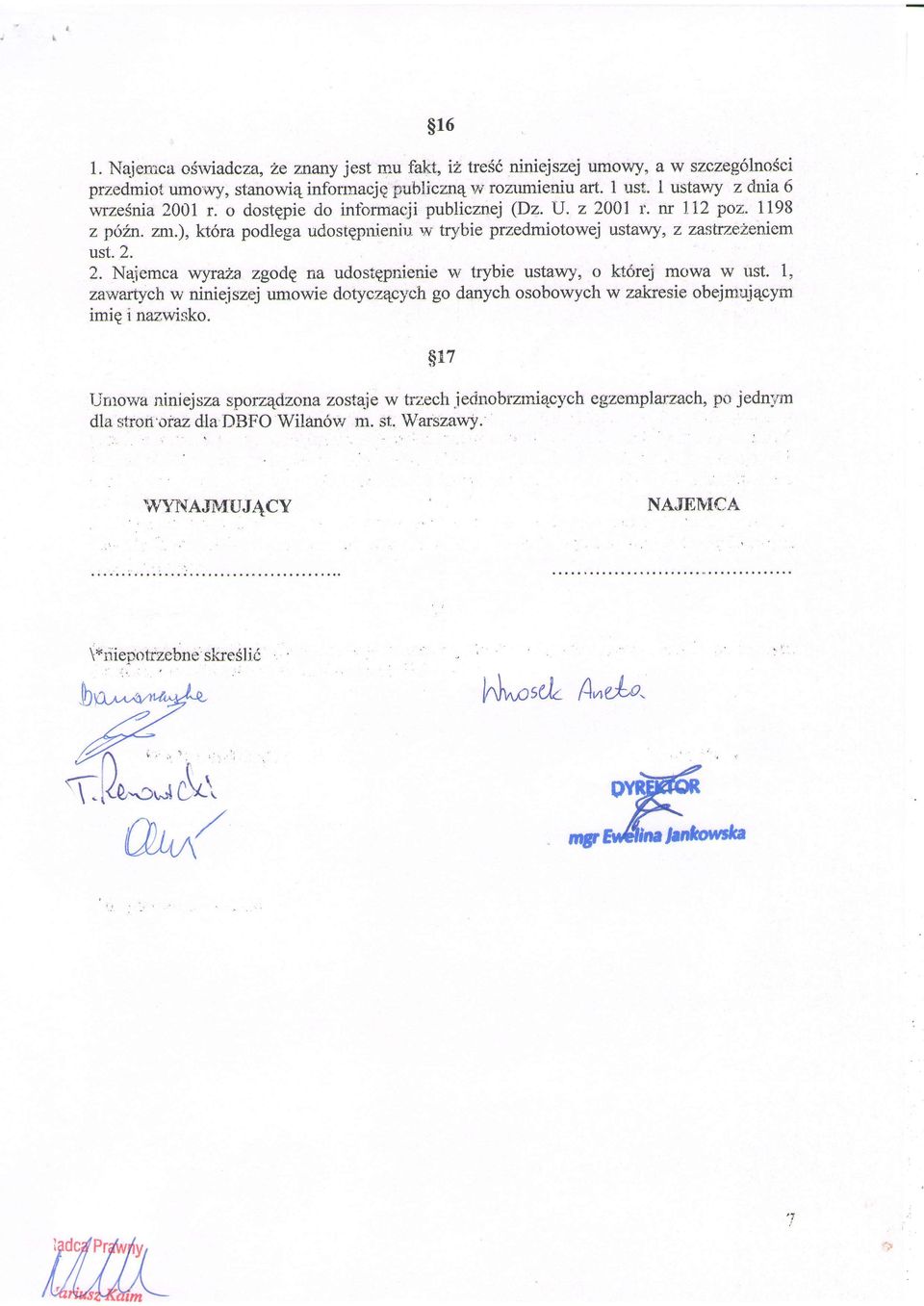 ), kt6ra podlega udostqpnieniu w trybie przedmiotowej ustawy, z zustiv,ehet:jlem ust.2. i.-nuj"-.a vryraha zgodg na udostepnierrie w trybie ustawy, o ktdrej mowa w ust.