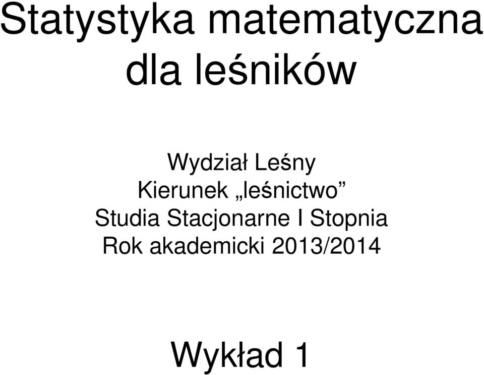 leśnictwo Studia Stacjonarne I