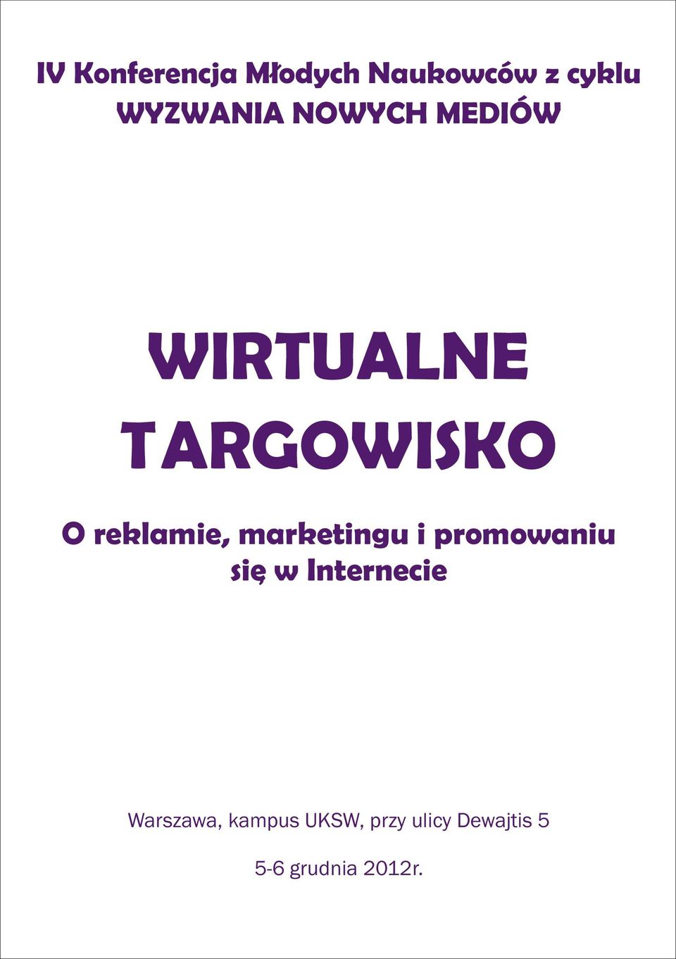 Internecie Warszawa, kampus UKSW,