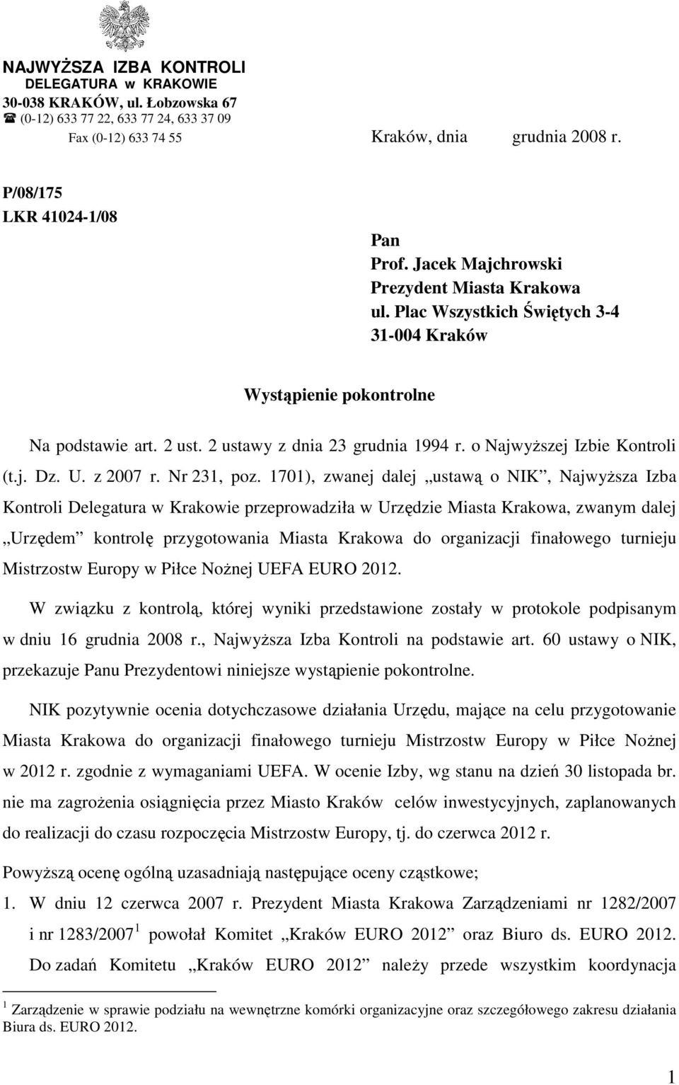 o NajwyŜszej Izbie Kontroli (t.j. Dz. U. z 2007 r. Nr 231, poz.