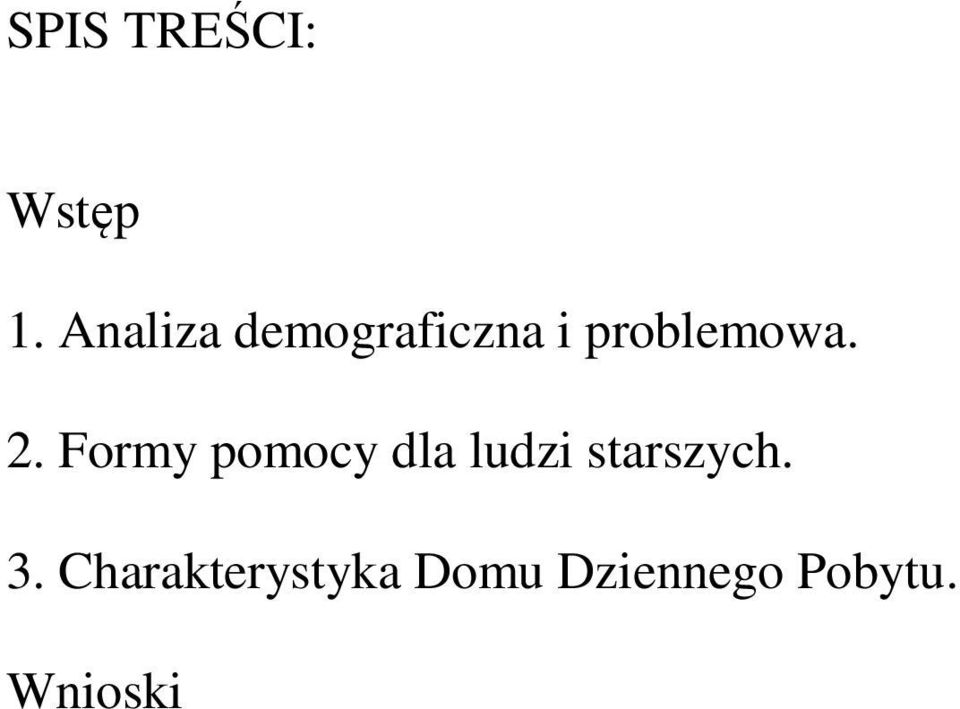 2. Formy pomocy dla ludzi starszych.