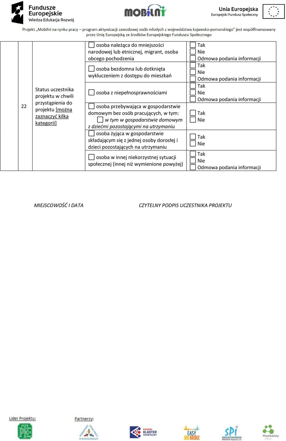 osób pracujących, w tym: w tym w gospodarstwie domowym z dziećmi pozostającymi na utrzymaniu osoba żyjąca w gospodarstwie składającym się z jednej osoby dorosłej i