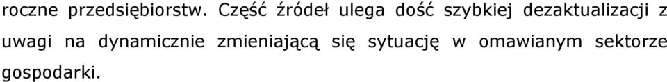 dezaktualizacji z uwagi na dynamicznie