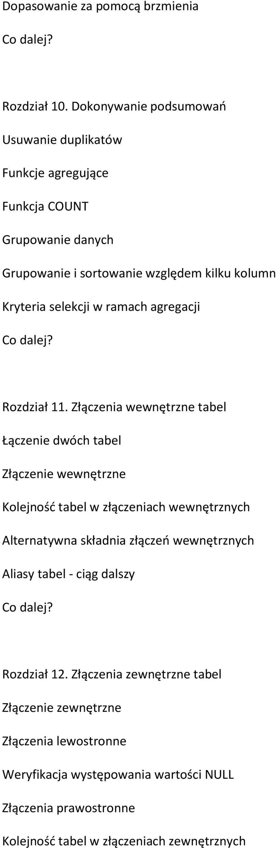 selekcji w ramach agregacji Rozdział 11.