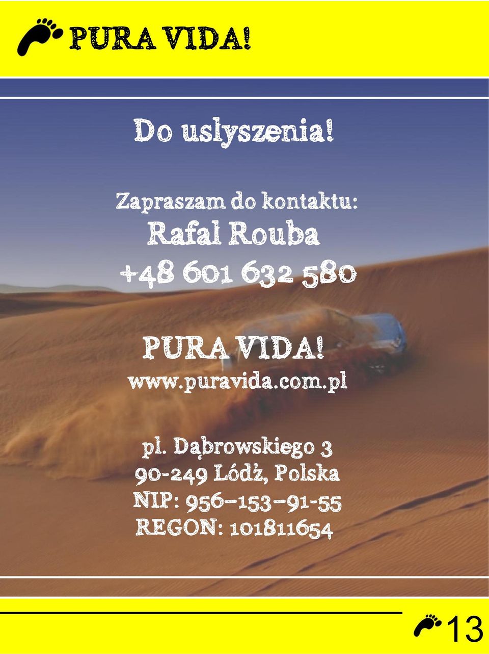 601 632 580 www.puravida.com.pl pl.