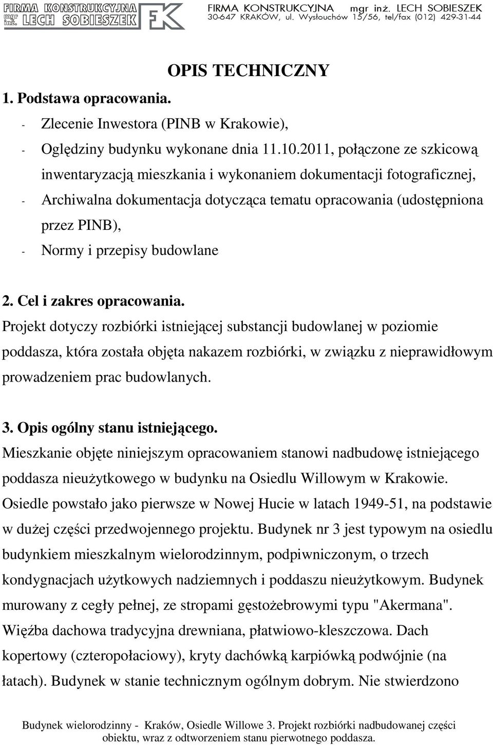 budowlane 2. Cel i zakres opracowania.