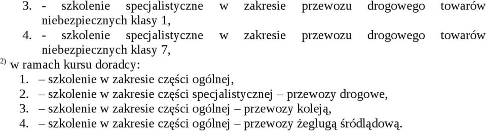 doradcy: 1. szkolenie w zakresie części ogólnej, 2.