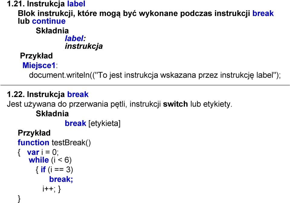 writeln(("to jest instrukcja wskazana przez instrukcję label");.22.