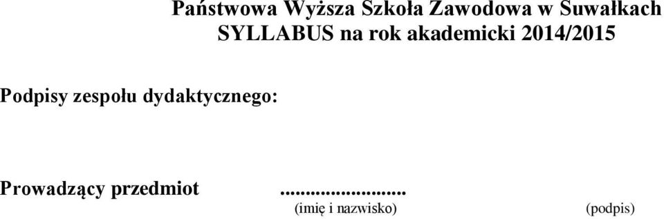 dydaktycznego: Prowadzący