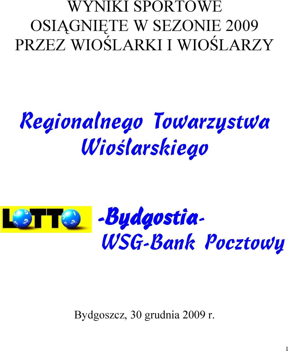 Towarzystwa Wioślarskiego -Bydgostia-