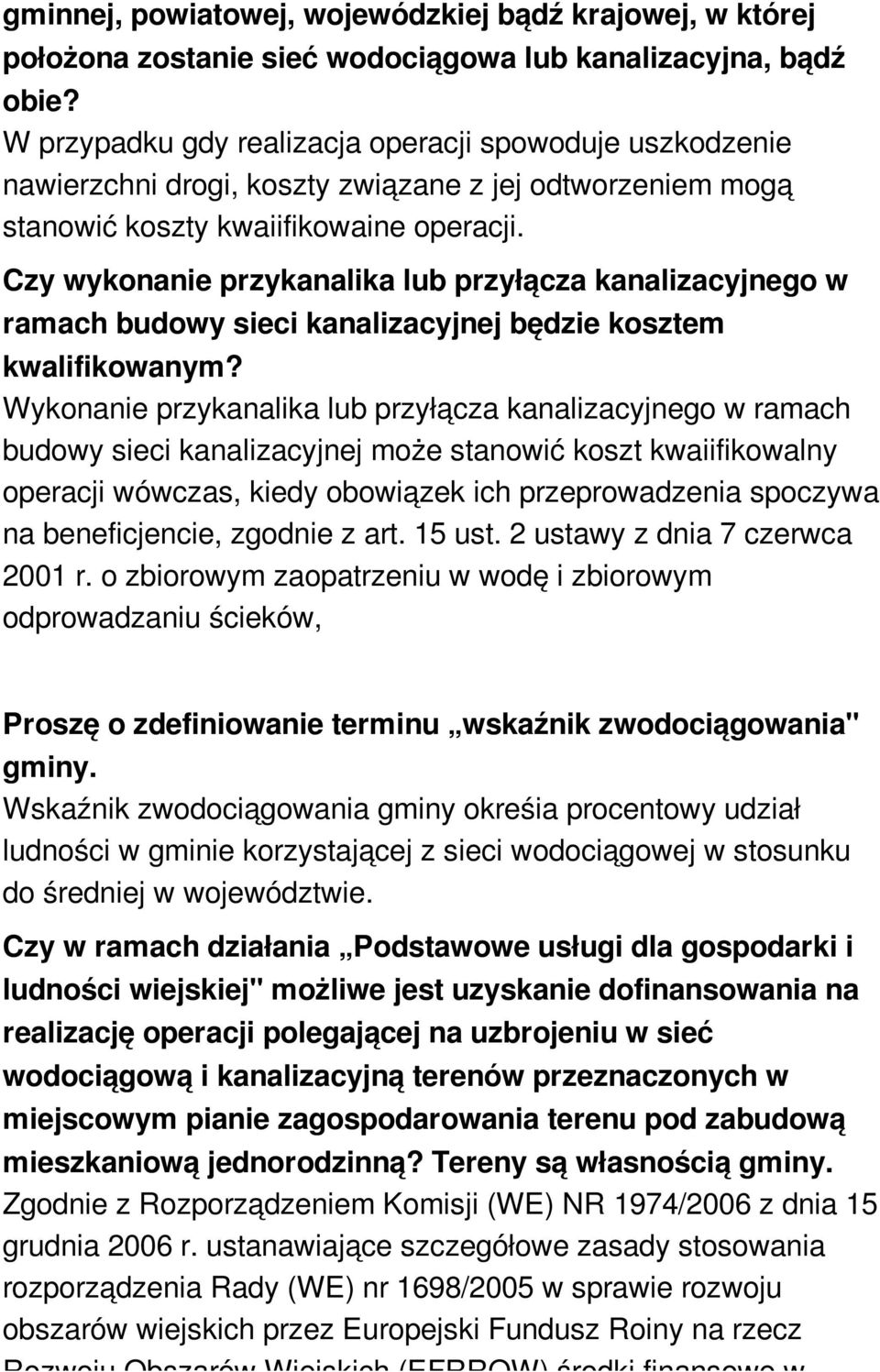 Czy wykonanie przykanalika lub przyłącza kanalizacyjnego w ramach budowy sieci kanalizacyjnej będzie kosztem kwalifikowanym?