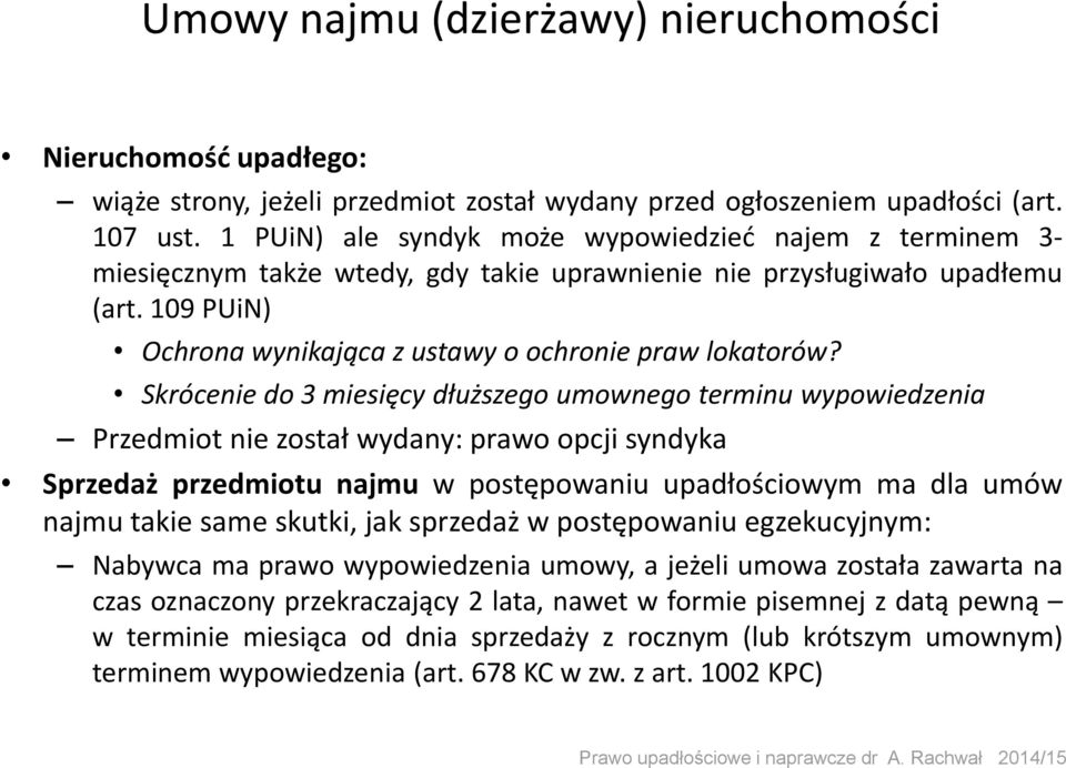 109 PUiN) Ochrona wynikająca z ustawy o ochronie praw lokatorów?