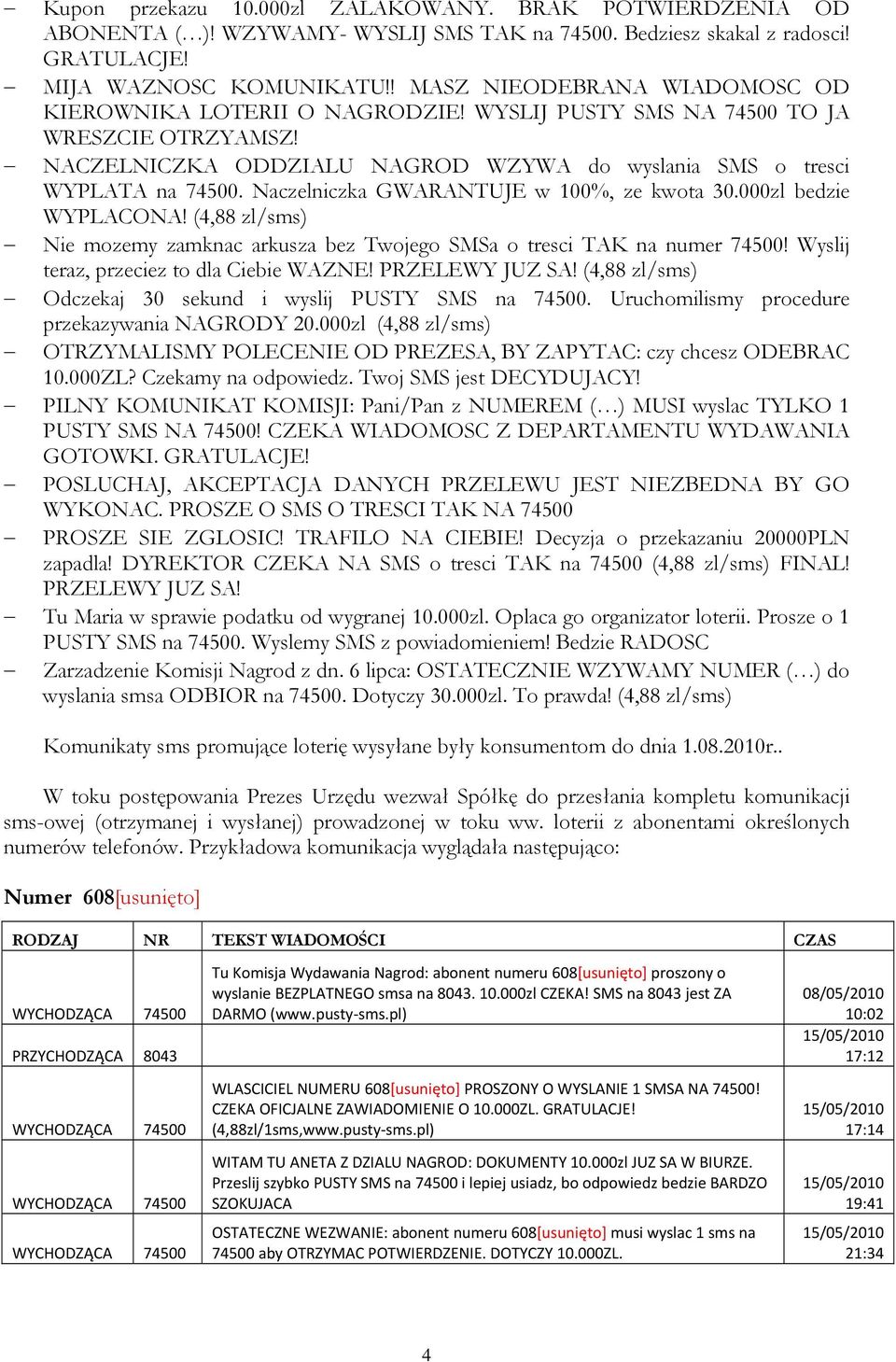 Naczelniczka GWARANTUJE w 100%, ze kwota 30.000zl bedzie WYPLACONA! (4,88 zl/sms) Nie mozemy zamknac arkusza bez Twojego SMSa o tresci TAK na numer 74500! Wyslij teraz, przeciez to dla Ciebie WAZNE!