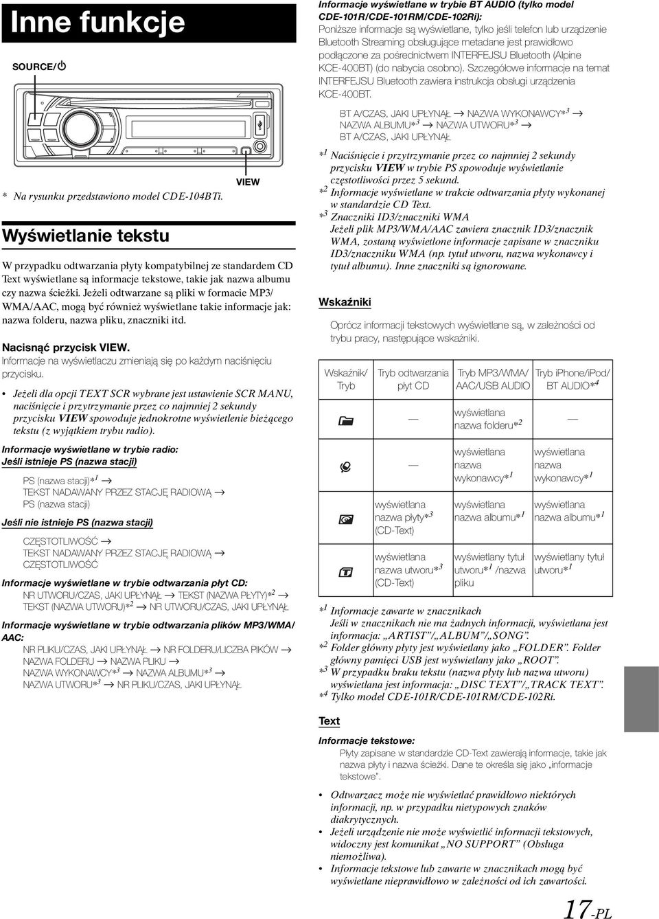 Jeżeli odtwarzane są pliki w formacie MP3/ WMA/AAC, mogą być również wyświetlane takie informacje jak: nazwa folderu, nazwa pliku, znaczniki itd. Nacisnąć przycisk VIEW.