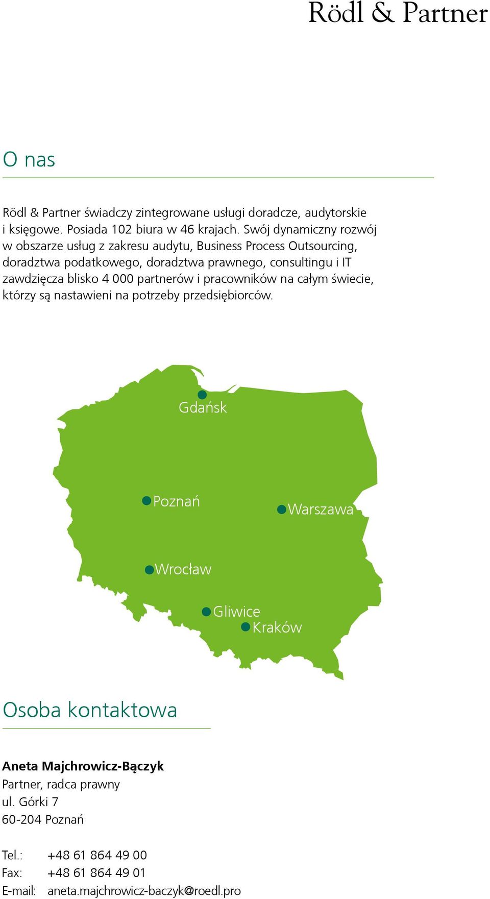 know w zakresie Posiada specific audytu, 102 requirements biura consultingu, w 46 krajach.