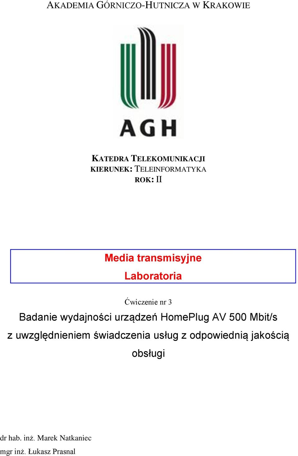 wydajności urządzeń HomePlug AV 500 Mbit/s z uwzględnieniem świadczenia usług