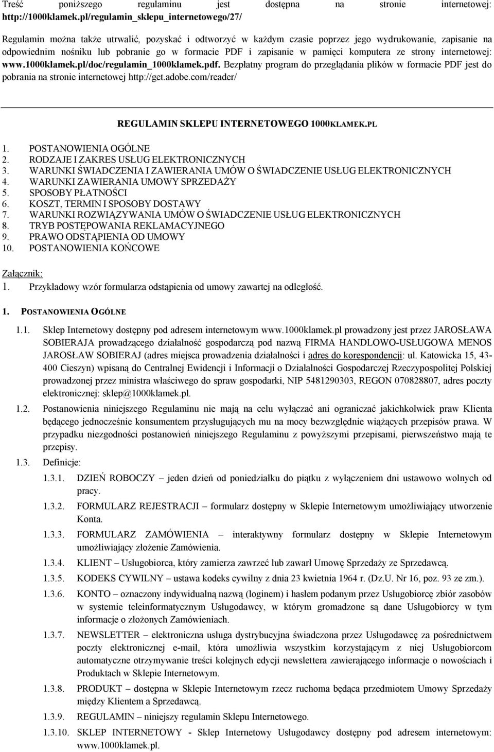 zapisanie w pamięci komputera ze strony internetowej: www.1000klamek.pl/doc/regulamin_1000klamek.pdf.